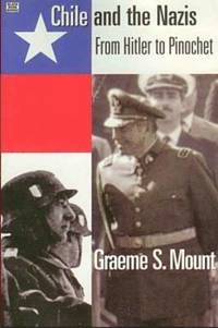 bokomslag Chile And The Nazis  From Hitler to Pinochet