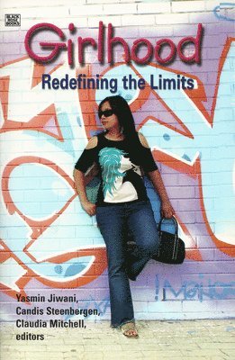 bokomslag Girlhood - Redefining the Limits