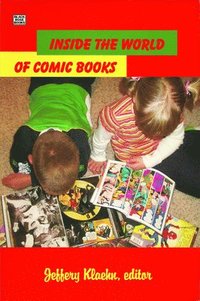 bokomslag Inside The World Of Comic Books