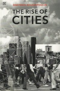 bokomslag The Rise Of Cities