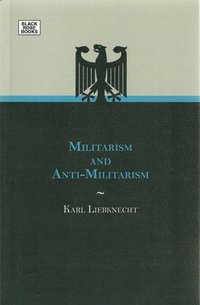 bokomslag Militarism And AntiMilitarism