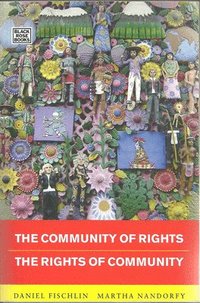 bokomslag Community Of Rights  Rights Of Community  The Rights of Community