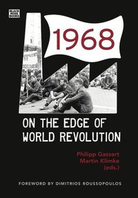 bokomslag 1968  On the Edge of World Revolution