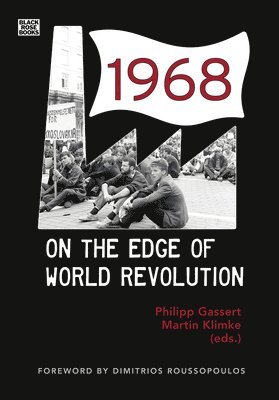 bokomslag 1968 - On the Edge of World Revolution