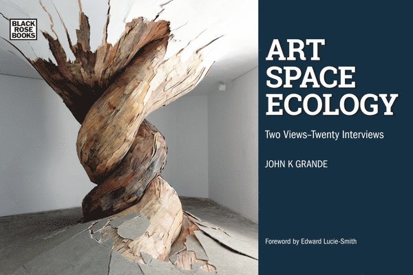 Art, Space, Ecology - Two Views-Twenty Interviews 1