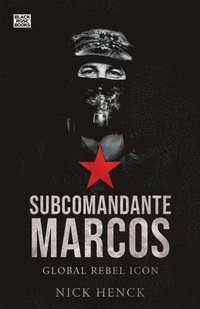 bokomslag Subcomandante Marcos