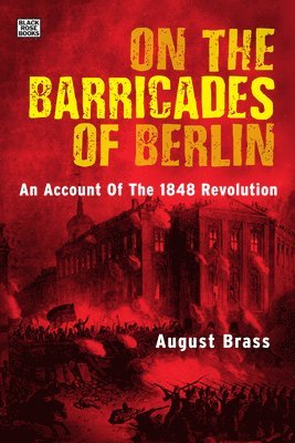 On the Barricades of Berlin 1