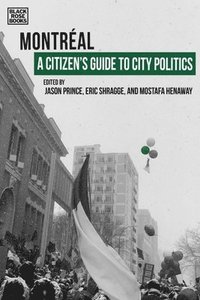 bokomslag A Citizen`s Guide to City Politics - Montreal