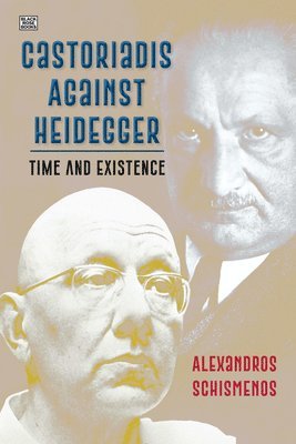 Castoriadis Against Heidegger 1