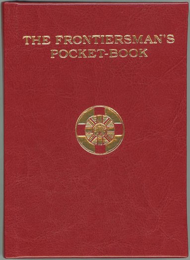 Roger Pocock - Frontiersman's Pocket-Book, Inbunden