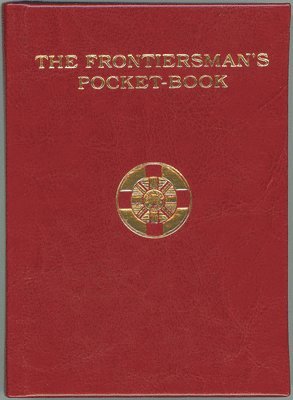 bokomslag The Frontiersman's Pocket-Book