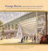 bokomslag George Baxter, Master Colour Printer