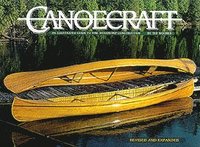 bokomslag Canoecraft: An Illustrated Guide to Fine Woodstrip Construction