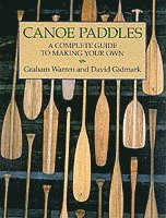 bokomslag Canoe Paddles: A Complete Guide to Making Your Own
