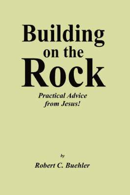 Building on the Rock 1