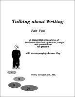 Talking about Writing, Part 2: A Sequential Programme of Sentence Structure, Grammar, Punctuation and Usage for Grade 9 with Accompanying Answer Key 1