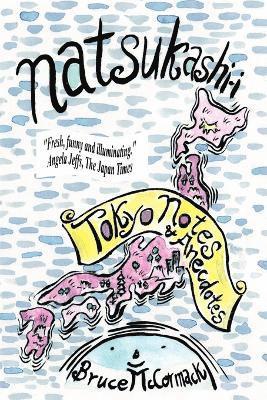 Tokyo Notes and Anecdotes