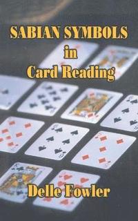 bokomslag Sabian Symbols in Card Reading