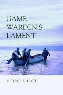 Game Warden's Lament 1