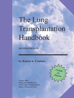 bokomslag The Lung Transplantation Handbook