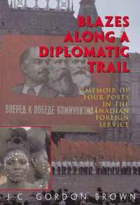 bokomslag Blazes along a Diplomatic Trail