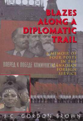 Blazes along a Diplomatic Trail 1