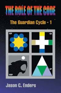 bokomslag The Role of the Code: The Guardian Cycle - 1