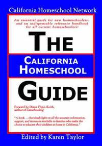 bokomslag The California Homeschool Guide