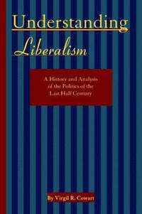 bokomslag Understanding Liberalism
