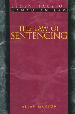 The Law of Sentencing 1