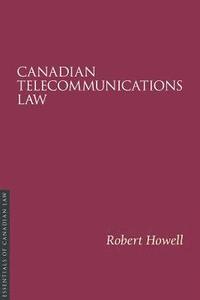 bokomslag Canadian Telecommunications Law