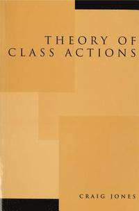 bokomslag Theory of Class Actions