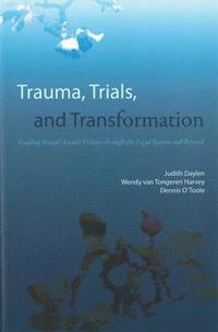 bokomslag Trauma, Trials, and Transformation