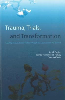 bokomslag Trauma, Trials, and Transformation
