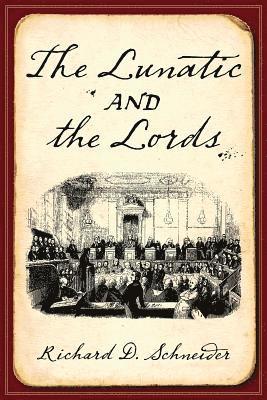 bokomslag Lunatic and the Lords