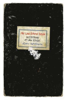 Allan C. Hutchinson - Law School Book, 3/e, Häftad