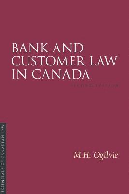 bokomslag Bank and Customer Law in Canada, Second Edition