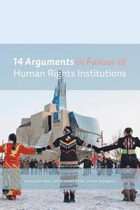 bokomslag 14 Arguments in Favour of Human Rights Institutions