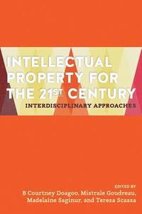 bokomslag Intellectual Property for the 21st Century