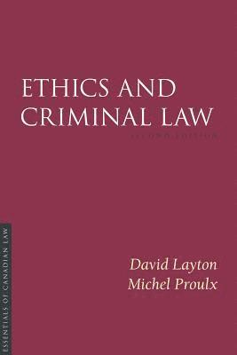 Ethics and Criminal Law, 2/E 1