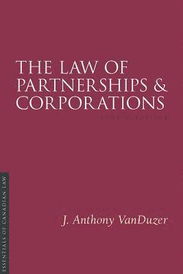 bokomslag The Law of Partnerships and Corporations, 4/e