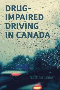 bokomslag Drug-Impaired Driving in Canada