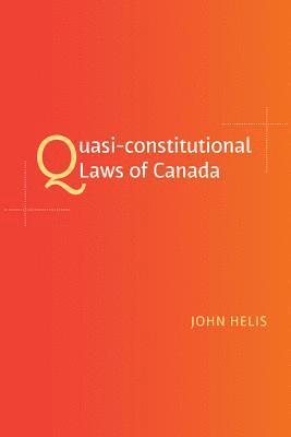 Quasi-Constitutional Laws of Canada 1