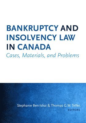 Bankruptcy and Insolvency Law in Canada 1