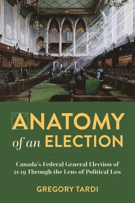 bokomslag Anatomy of an Election