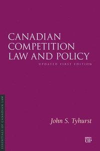 bokomslag Canadian Competition Law and Policy