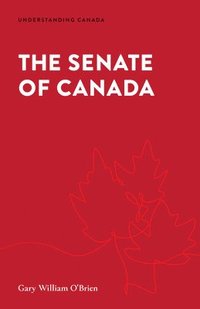 bokomslag The Senate of Canada