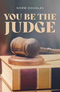 bokomslag You Be the Judge