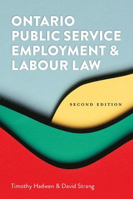 bokomslag Ontario Public Service Employment and Labour Law 2/E