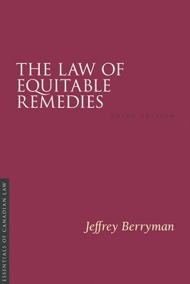 The Law of Equitable Remedies, 3/E 1